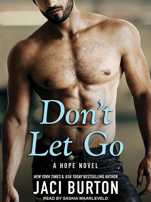 Title details for Don't Let Go by Jaci Burton - Available